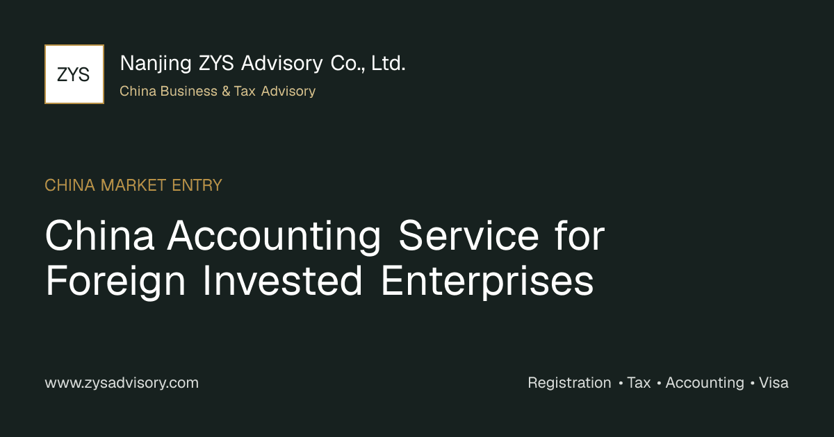 ZYS Advisory guide image for China Accounting Service for Foreign Invested Enterprises covering China Accounting Service for Foreign Invested Enterprises and China business compliance