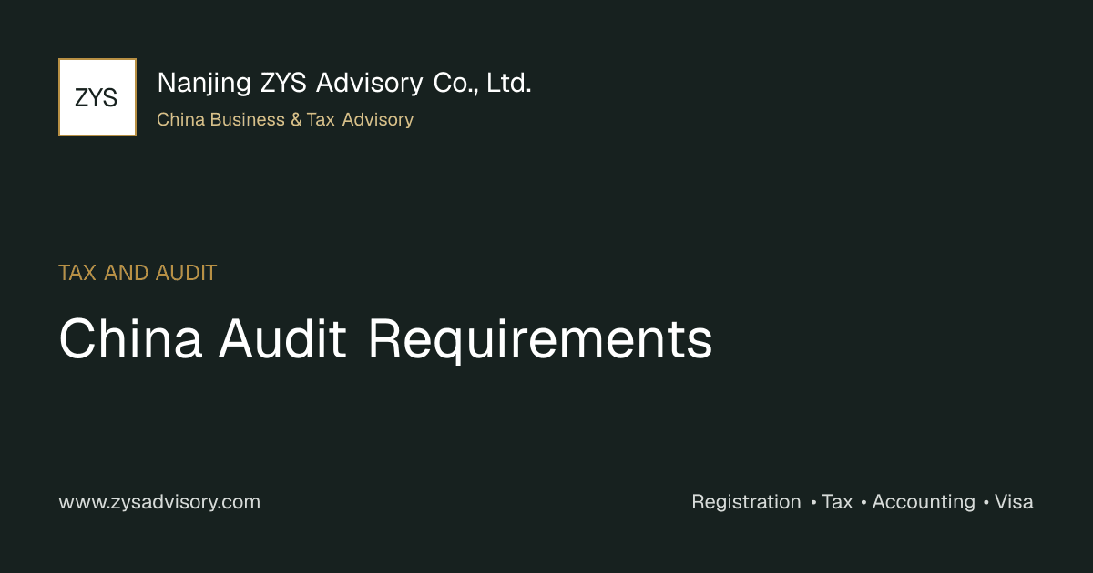 ZYS Advisory guide image for China Audit Requirements covering China Audit Requirements and China business compliance