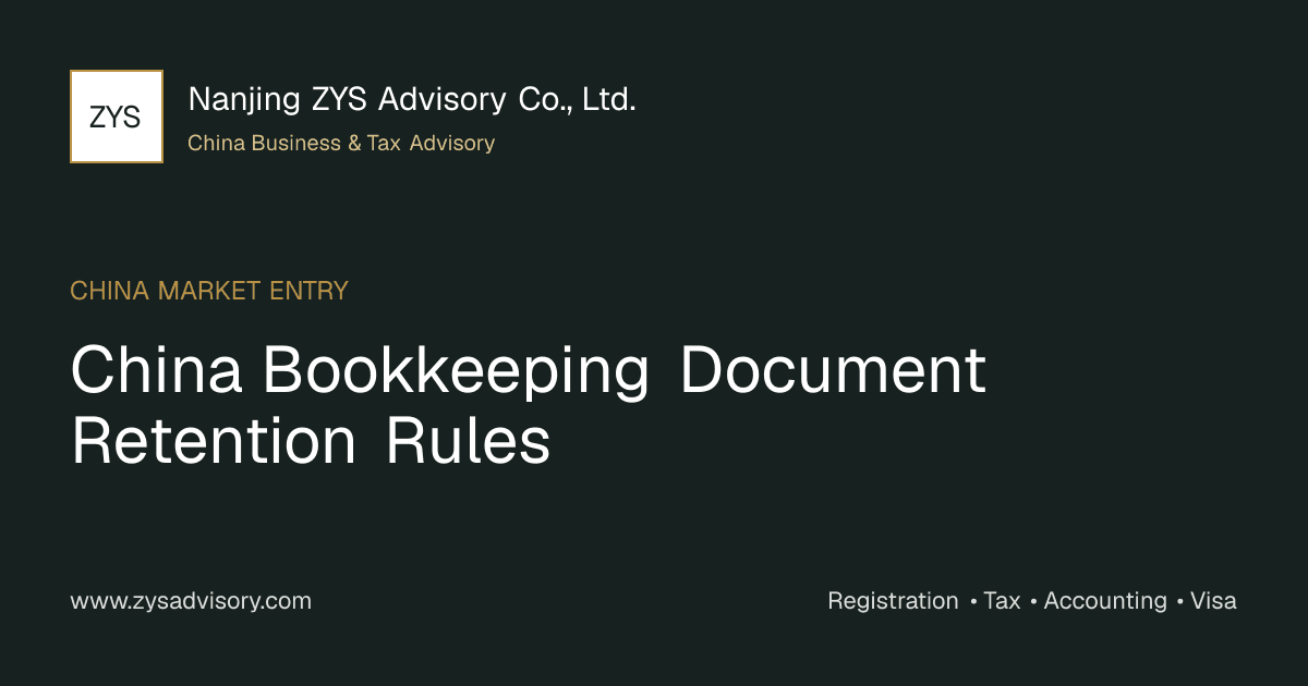 ZYS Advisory guide image for China Bookkeeping Document Retention Rules covering China Bookkeeping Document Retention Rules and China business compliance