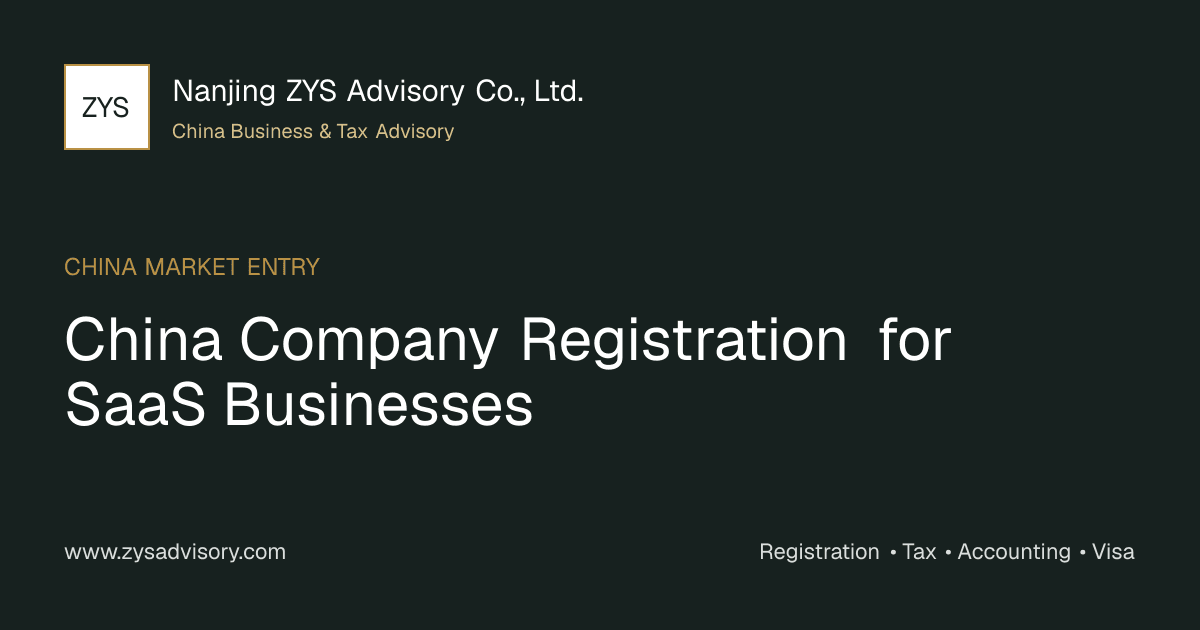 ZYS Advisory guide image for China Company Registration for SaaS Businesses covering China Company Registration for SaaS Businesses and China business compliance