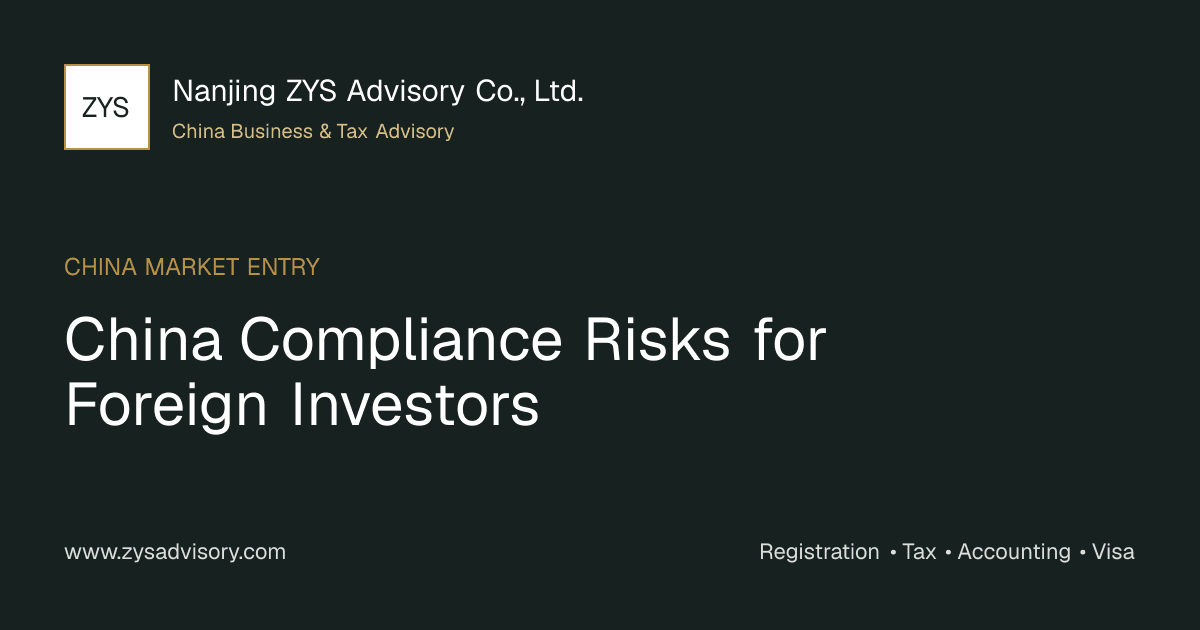 ZYS Advisory guide image for China Compliance Risks for Foreign Investors covering China Compliance Risks for Foreign Investors and China business compliance