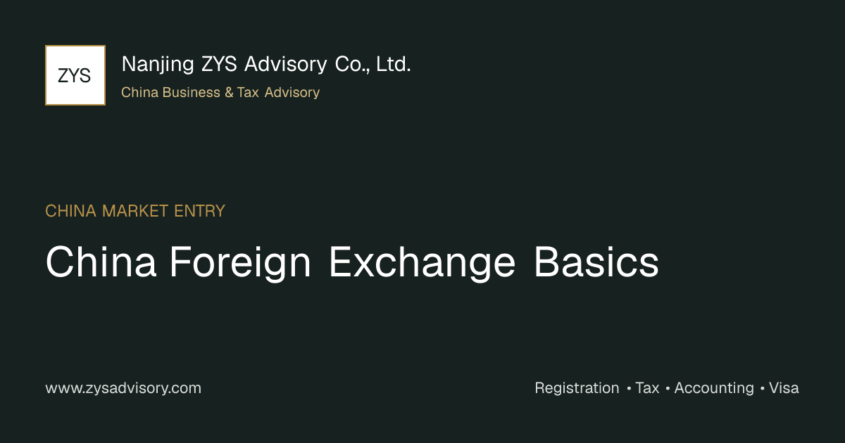 ZYS Advisory guide image for China Foreign Exchange Basics covering China Foreign Exchange Basics and China business compliance