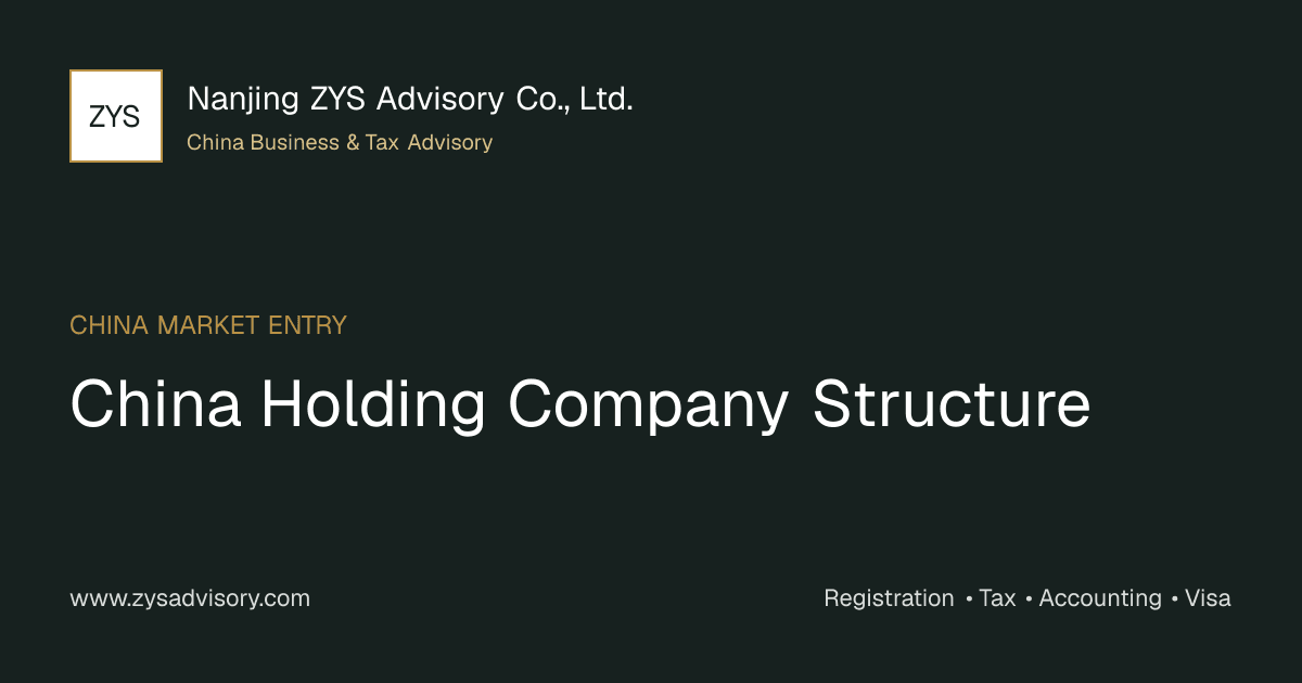 ZYS Advisory guide image for China Holding Company Structure covering China Holding Company Structure and China business compliance