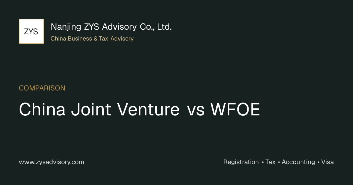 ZYS Advisory guide image for China Joint Venture vs WFOE covering China Joint Venture vs WFOE and China business compliance