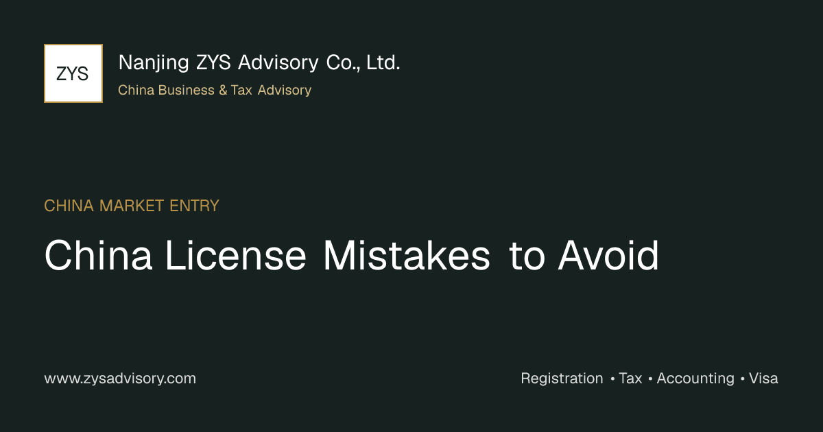 ZYS Advisory guide image for China License Mistakes to Avoid covering China License Mistakes to Avoid and China business compliance