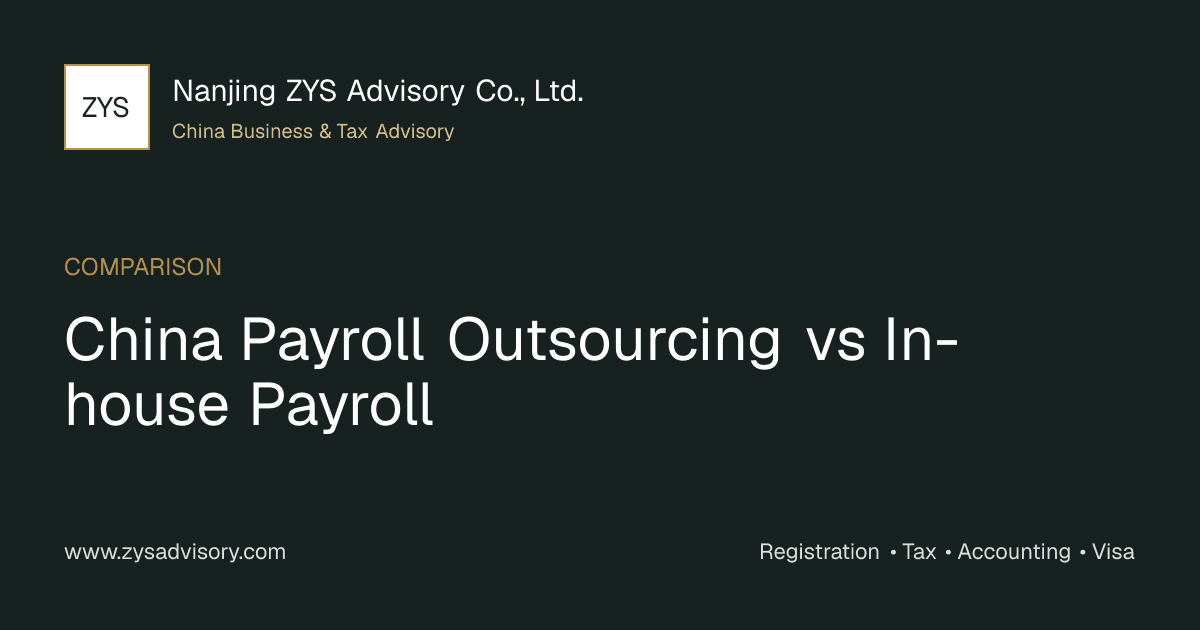 ZYS Advisory guide image for China Payroll Outsourcing vs In-house Payroll covering China Payroll Outsourcing vs In-house Payroll and China business compliance