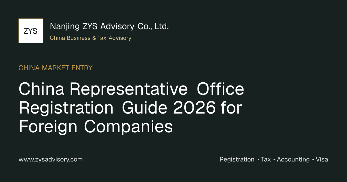 ZYS Advisory 2026 guide to China representative office registration for foreign companies