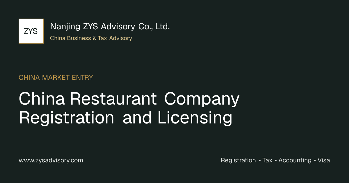 ZYS Advisory guide image for China Restaurant Company Registration and Licensing covering China Restaurant Company Registration and Licensing and China business compliance