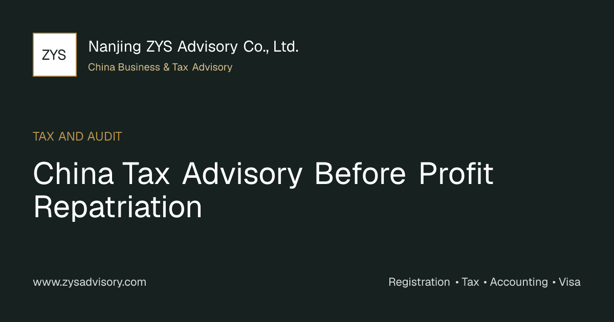 ZYS Advisory guide image for China Tax Advisory Before Profit Repatriation covering China Tax Advisory Before Profit Repatriation and China business compliance