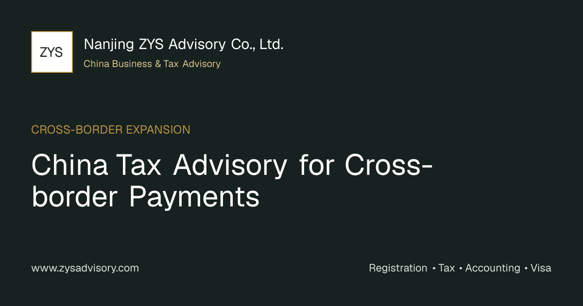 ZYS Advisory guide image for China Tax Advisory for Cross-border Payments covering China Tax Advisory for Cross-border Payments and China business compliance