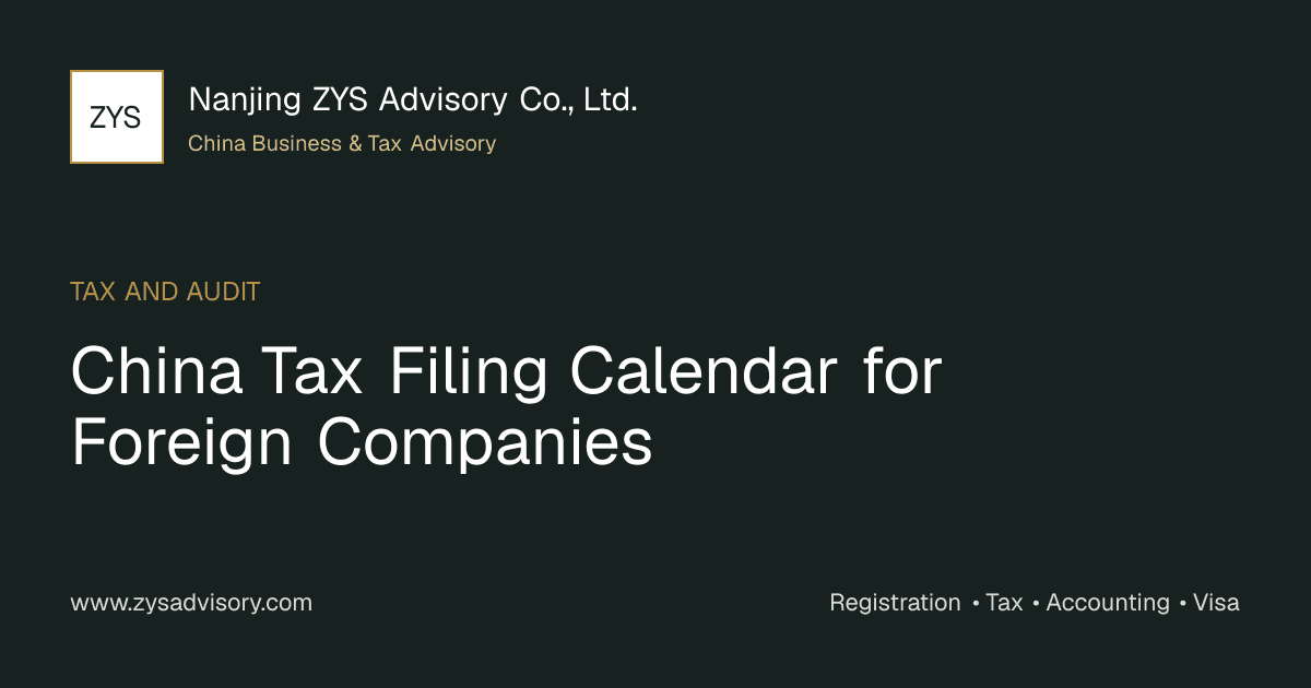 ZYS Advisory guide image for China Tax Filing Calendar for Foreign Companies covering China Tax Filing Calendar for Foreign Companies and China business compliance