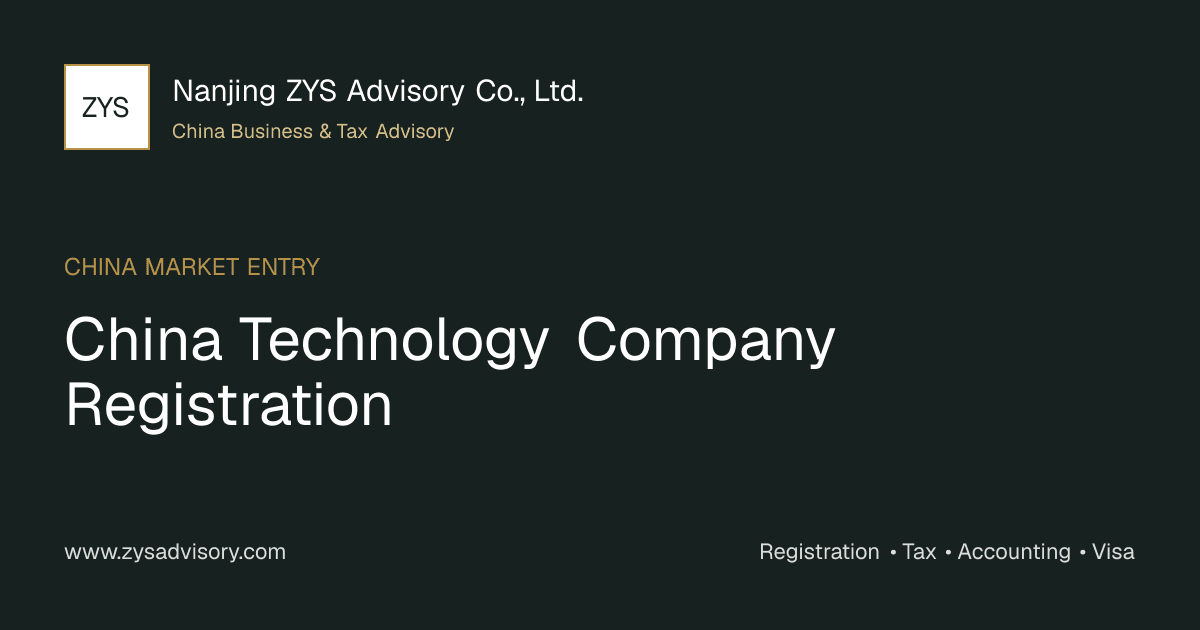 ZYS Advisory guide image for China Technology Company Registration covering China Technology Company Registration and China business compliance