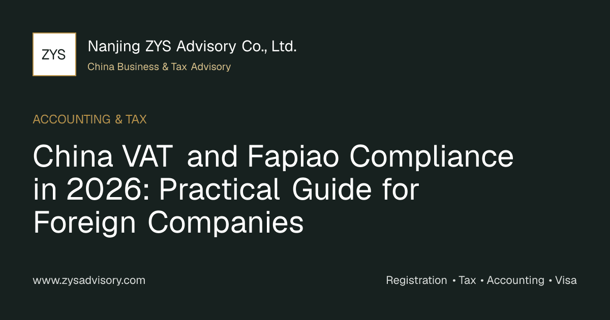 ZYS Advisory guide to China VAT and fapiao compliance for foreign companies