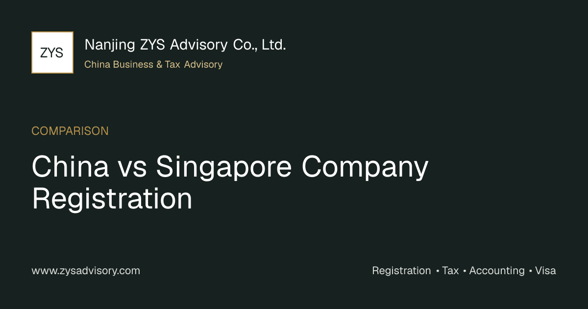 ZYS Advisory guide image for China vs Singapore Company Registration covering China vs Singapore Company Registration and China business compliance