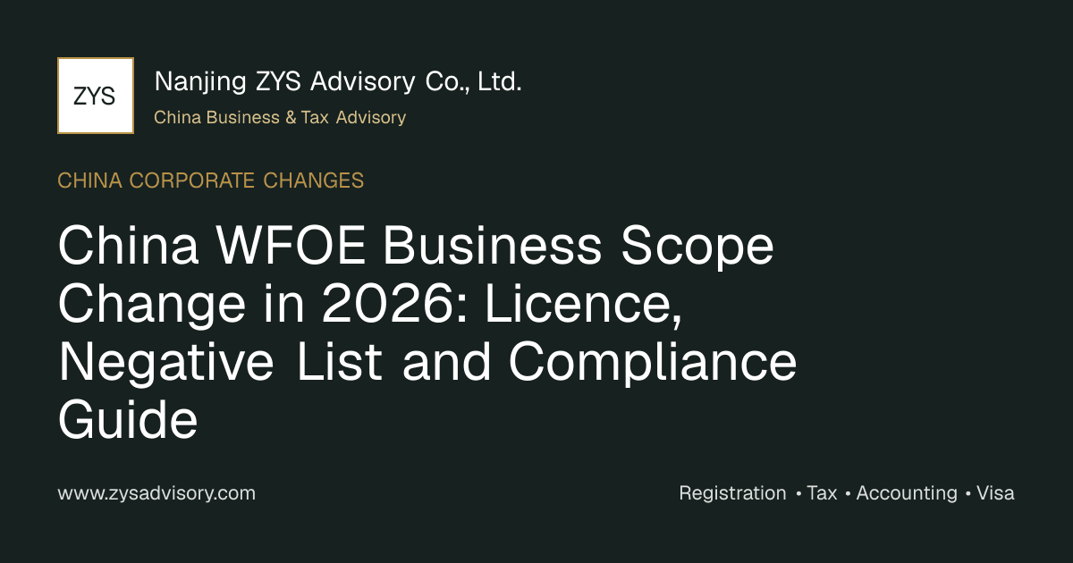 China WFOE business scope change workflow covering negative list licences registration tax and operations