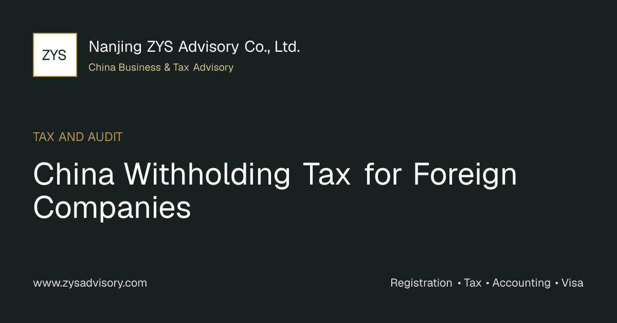ZYS Advisory guide image for China Withholding Tax for Foreign Companies covering China Withholding Tax for Foreign Companies and China business compliance