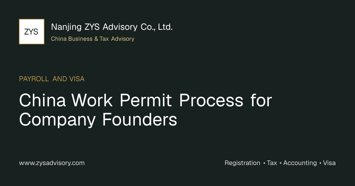 ZYS Advisory guide image for China Work Permit Process for Company Founders covering China Work Permit Process for Company Founders and China business compliance