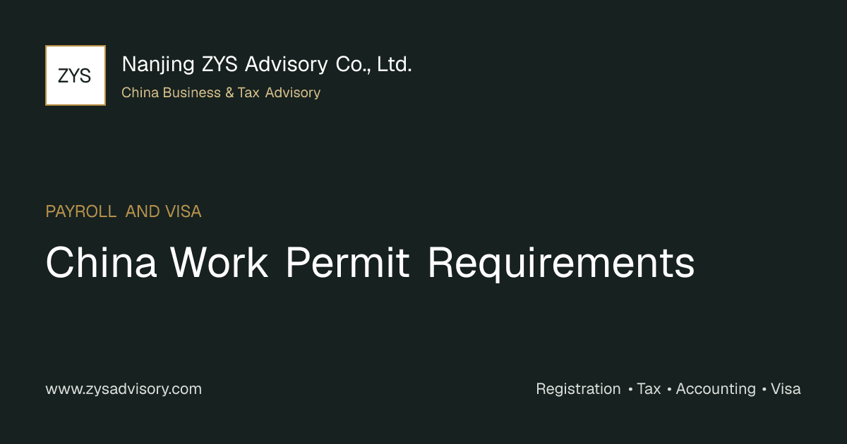 ZYS Advisory guide image for China Work Permit Requirements covering China Work Permit Requirements and China business compliance