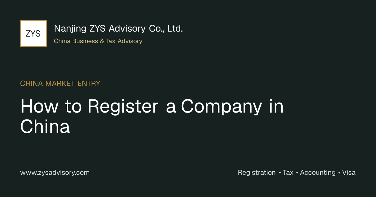ZYS Advisory featured image for foreign investors registering a company in China