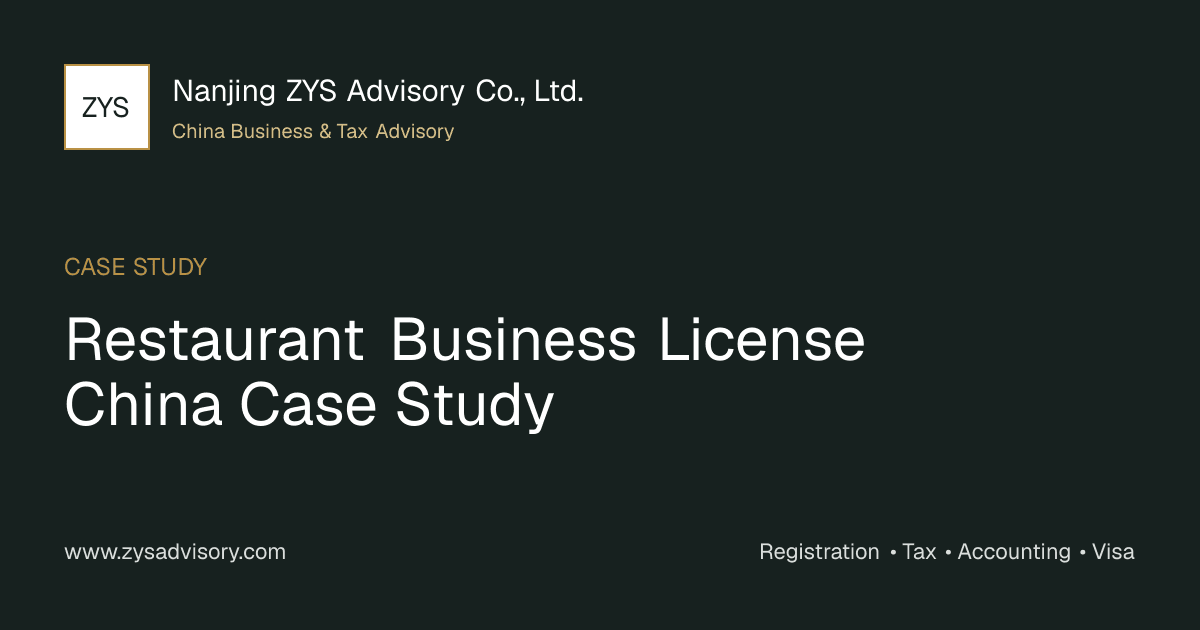 ZYS Advisory guide image for Restaurant Business License China Case Study covering Restaurant Business License China Case Study and China business compliance